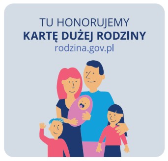 Tu honorujemy Kartę Dużej Rodziny